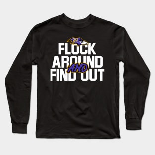 Flock Around And Find Out Long Sleeve T-Shirt